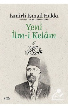 Yeni İlm -i Kelam  - İzmirli İsmail Hakkı  - Çizgi Kitabevi
