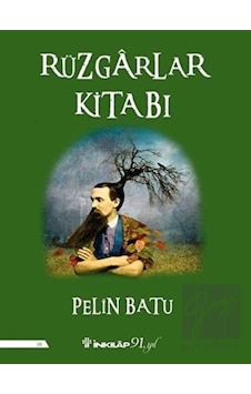 Rüzgarlar Kitabı - Pelin Batu - İnkılap Kitabevi