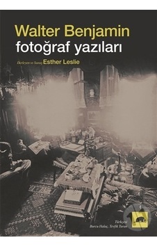Fotoğraf Yazıları - Walter BenjaminKitap Fotoğraf Yazıları - Walter BenjaminKitap
