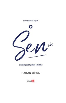 O Sen'sin-En Etkili Pozitif Gelişim Teknikleri - Hakan Birol - Kitapita