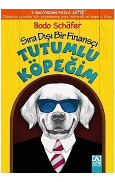 Tutumlu Köpeğim: Sıra Dışı Bir Finansçı Tutumlu Köpeğim: Sıra Dışı Bir Finansçı