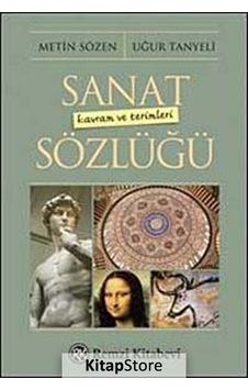 Sanat Kavram ve Terimleri Sözlüğü / Metin Sözen