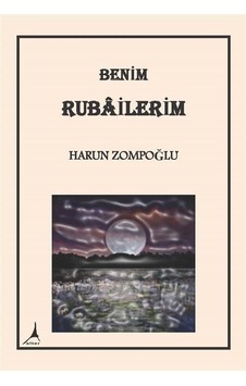 Benim Rubailerim - Harun Zompoğlu - Alter Yayınları Benim Rubailerim - Harun Zompoğlu - Alter Yayınları