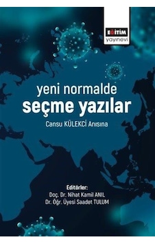 Yeni Normalde Seçme Yazılar- Eğitim Yayınevi Yeni Normalde Seçme Yazılar- Eğitim Yayınevi