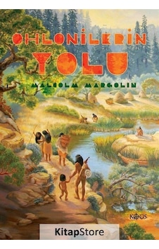 Ohlonilerin Yolu - Malcolm Margolin - Kaos Yayınları