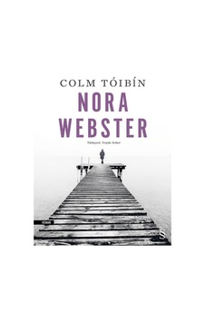 Nora Webster - Colm Toibin - Everest Yayınları