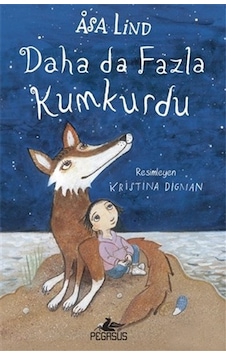Daha Da Fazla Kumkurdu - 3 - Asa Lind - Pegasus Daha Da Fazla Kumkurdu - 3 - Asa Lind - Pegasus
