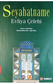 Seyahatname Evliya Çelebi / Evliya Çelebi Seyahatname Evliya Çelebi / Evliya Çelebi