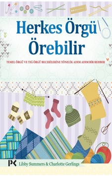 Herkes Örgü Örebilir - Charlotte Gerlings - Profil Kitap Herkes Örgü Örebilir - Charlotte Gerlings - Profil Kitap