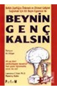 Beynin Genç Kalsın - Manning Rubin -  Lawrence C. Katz - Platform Yayınları