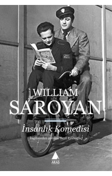 Insanlık Komedisi William Saroyan Aras Yayıncılık Insanlık Komedisi William Saroyan Aras Yayıncılık