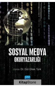 Sosyal Medya Okuryazarlığı- Nobel Akademik Yayıncılık Sosyal Medya Okuryazarlığı- Nobel Akademik Yayıncılık