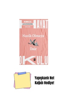 Hayat Okulu - Nazik Olmaya Dair + Yapışkanlı Not Kağıdı