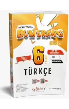 Günay 6. Sınıf Bumerang Türkçe Beceri Temelli Akıllı Etkinlikli Kitap Soru Bankası Günay 6. Sınıf Bumerang Türkçe Beceri Temelli Akıllı Etkinlikli Kitap Soru Bankası