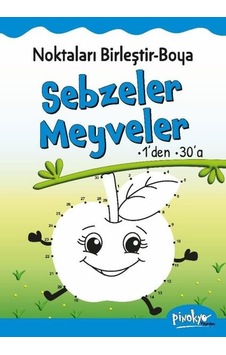 Noktaları Birleştir Boya Sebzeler Meyveler 1'den 30'a - Buçe Dayı - Pinokyo Noktaları Birleştir Boya Sebzeler Meyveler 1'den 30'a - Buçe Dayı - Pinokyo