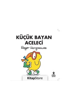 Küçük Bayan Aceleci / Roger Hargreaves