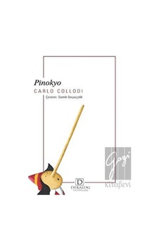 Pinokyo - Carlo Collodi - Dekalog Yayınları Pinokyo - Carlo Collodi - Dekalog Yayınları