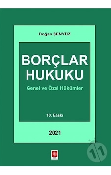 Borçlar Hukuku - Doğan Şenyüz - Ekin Basım Yayın Borçlar Hukuku - Doğan Şenyüz - Ekin Basım Yayın
