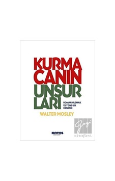 Kurmacanın Unsurları - Walter Mosley - Notos