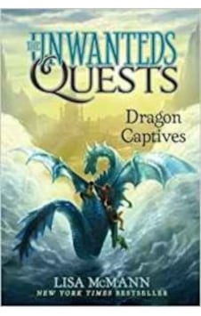 Dragon Captives (Unwanteds Quests 1) 9781481456821