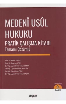 Medeni Usul Hukuku Pratik Çalışma Kitabı Tamamı Çözümlü Prof. Dr. Murat Yavaş