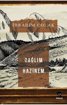 Dağlım Hazinem - İbrahim Çolak - Mecaz Dağlım Hazinem - İbrahim Çolak - Mecaz
