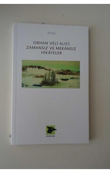 Zamansız ve Mekansız Hikayeler