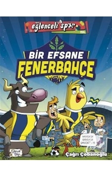 Bir Efsane Fenerbahçe / Çağrı Çobanoğlu Bir Efsane Fenerbahçe / Çağrı Çobanoğlu