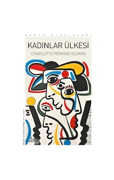 Kadınlar Ülkesi - Dünya Klasikleri - Charlotte P. Gilman - Girdap Kadınlar Ülkesi - Dünya Klasikleri - Charlotte P. Gilman - Girdap