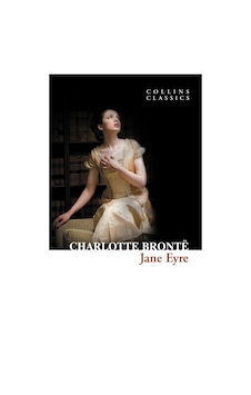 Jane Eyre Jane Eyre