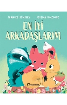 En İyi Arkadaşlarım / Francis Stickley En İyi Arkadaşlarım / Francis Stickley