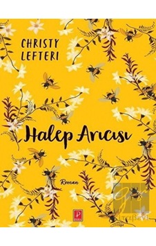 Halep Arıcısı - Christy Lefteri - Pena Yayınları