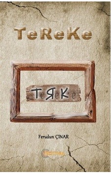 Tereke / Ferudun Çınar Tereke / Ferudun Çınar