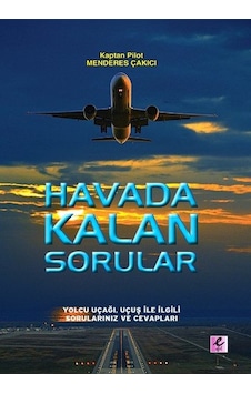 Havada Kalan Sorular - Menderes Çakıcı - Efil Yayınevi Yayınları Havada Kalan Sorular - Menderes Çakıcı - Efil Yayınevi Yayınları
