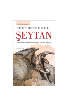 Şeytan-Kötülüğün Tarihi 1 - Jeffrey Burton Russell - Panama Yayıncılık