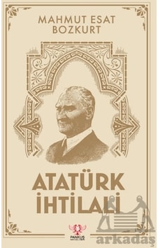 Atatürk İhtilali Citlipankuş Yayınları Mahmut Esat Bozkurt