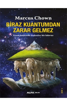 Biraz Kuantum'dan Zarar Gelmez - Marcus Chown - Alfa Yayıncılık