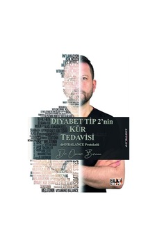 Diyabet Tip 2'nin Kür Tedavisi / Ömer Bircan Diyabet Tip 2'nin Kür Tedavisi / Ömer Bircan