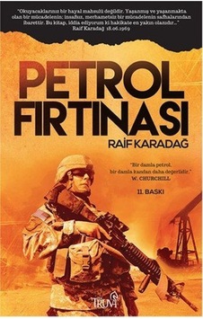 Petrol Fırtınası - Raif Karadağ - Truva Yayınları Petrol Fırtınası - Raif Karadağ - Truva Yayınları