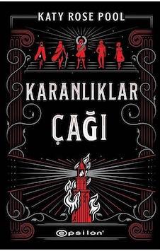 Karanlıklar Çağı - Katy Rose Pool - Epsilon Yayınevi Karanlıklar Çağı - Katy Rose Pool - Epsilon Yayınevi