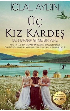Artemis - Üç Kız Kardeş İclal Aydın Artemis - Üç Kız Kardeş İclal Aydın