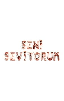 Sevgililer Günü Seni Seviyorum Rose Gold Folyo Balon