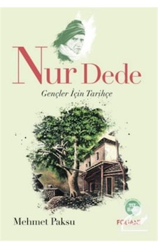 Nur Dede & Gençler İçin Tarihçe / Mehmed Paksu