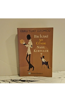 Bir İlişki 50 Günde Nasıl Kurtulur - 1.baskı Bir İlişki 50 Günde Nasıl Kurtulur - 1.baskı