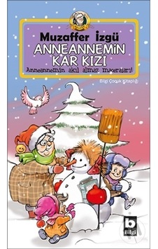 Kitapaktuel-Bilgi Yayınları Anneannemin Kar Kızı Kitapaktuel-Bilgi Yayınları Anneannemin Kar Kızı