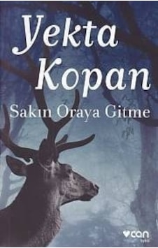 Sakın Oraya Gitme Sakın Oraya Gitme