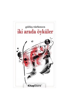 İki Arada Öyküler - Gülüş Türkmen - Yeni İnsan Yayınevi İki Arada Öyküler - Gülüş Türkmen - Yeni İnsan Yayınevi