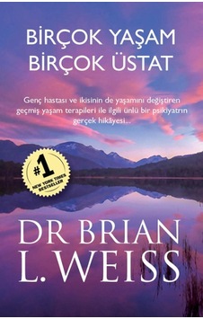 Birçok Yaşam Birçok Üstat - Dr. Brian L. Weiss - Butik Birçok Yaşam Birçok Üstat - Dr. Brian L. Weiss - Butik