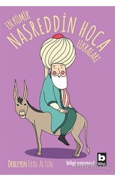 En Komik Nasreddin Hoca Fıkraları - Erol Altun - Bilgi Yayınevi En Komik Nasreddin Hoca Fıkraları - Erol Altun - Bilgi Yayınevi