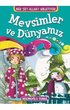 Mevsimler ve Dünyamız - Her Şey Allahı Anlatıyor Küçük Ebat Mevsimler ve Dünyamız - Her Şey Allahı Anlatıyor Küçük Ebat